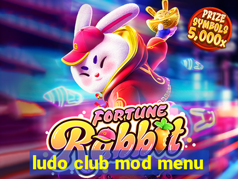 ludo club mod menu